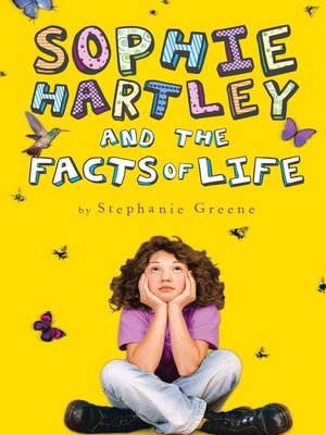 cover image of Sophie Hartley and the Facts of Life